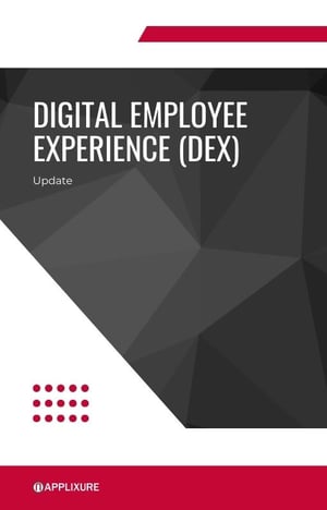 Digital Employee Experience (DEX) Update