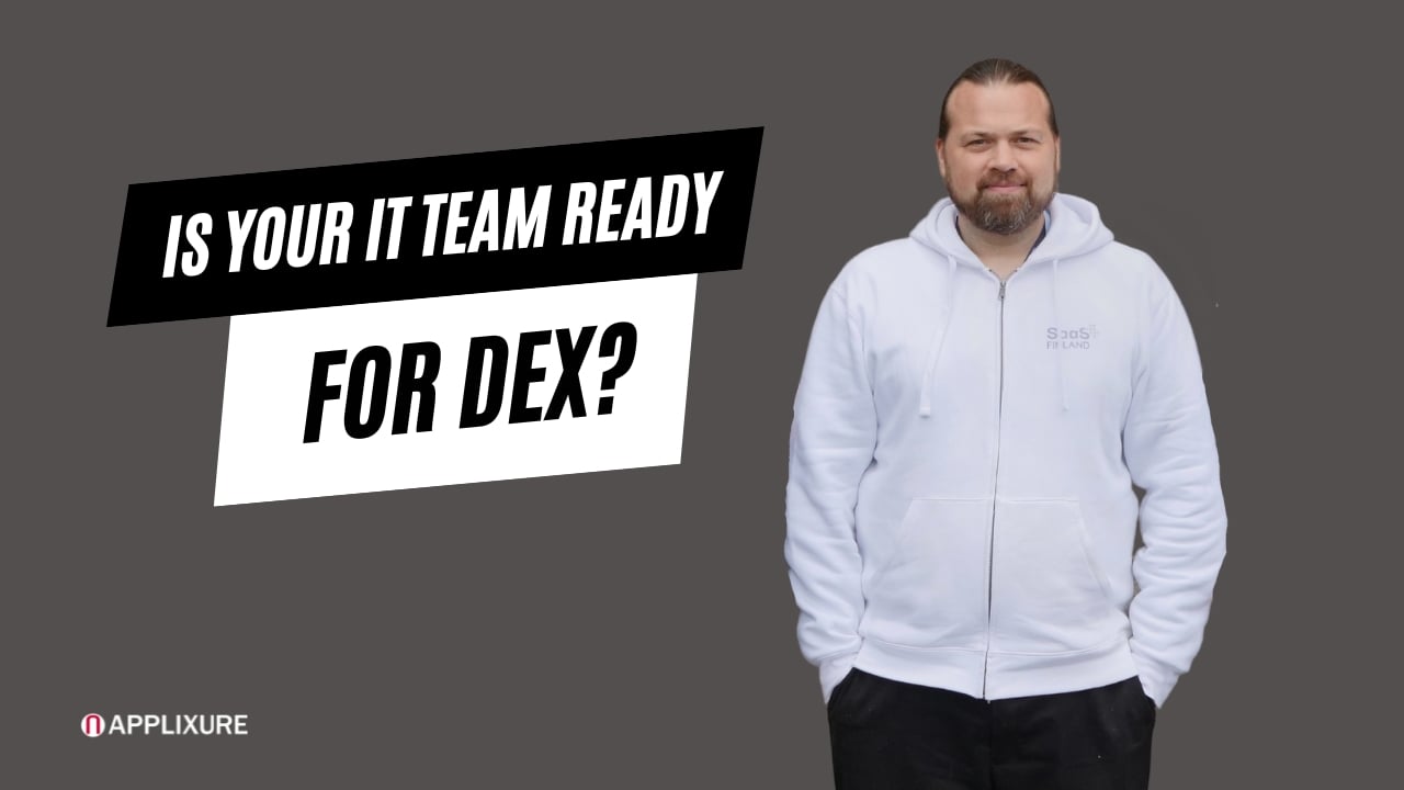 Is your IT ready for DEX?