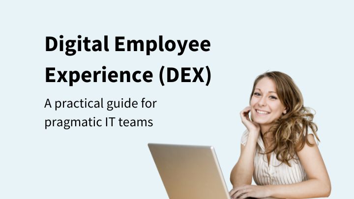 Digital Employee Experience DEX guide