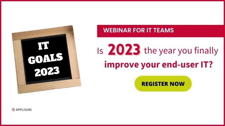Is 2023 the year you finally improve your end-user IT?