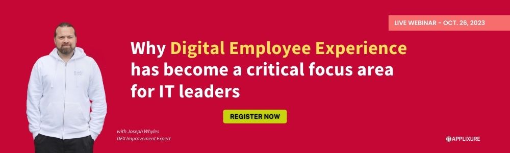 Why Digital Employee Experience (DEX) has become a critical focus for IT leaders