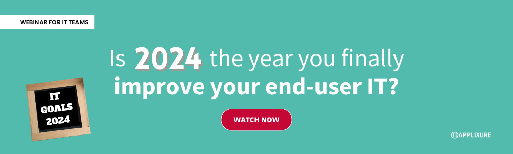 Webinar recording: Is 2024 the year you finally improve your end-user IT